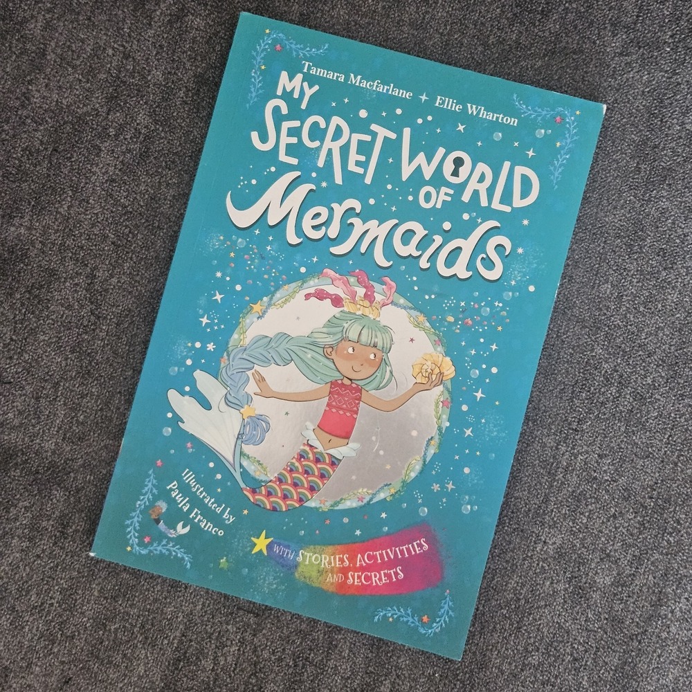 My Secret World of Mermaids - Paperback By Tamara Macfarlane -‎ GOOD